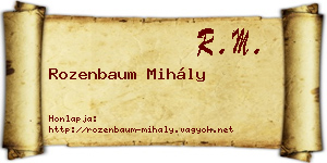 Rozenbaum Mihály névjegykártya